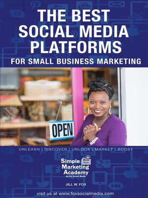 cover image of The Best Social Media Platforms for Small Business Marketing